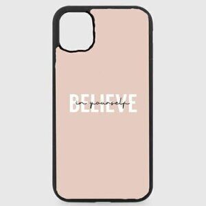 Believe in yourself Phone Case